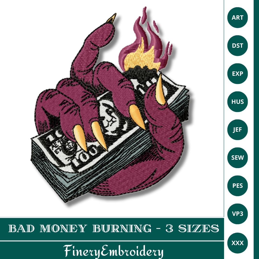 Bad Money Burning Embroidery Design – Edgy and Rebellious Artwork